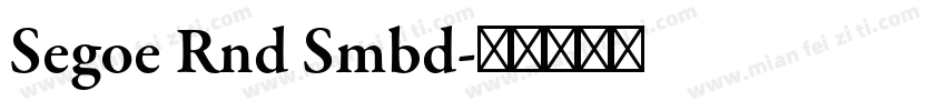 Segoe Rnd Smbd字体转换